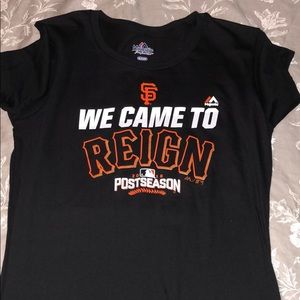 San Francisco Giants we came to reign T-shirt